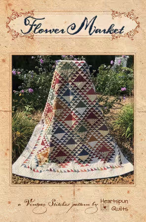 Heartspun Quilts – Flower Market Quilt Pattern